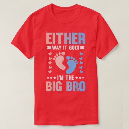 So oder so bin ich das große Bruder-Geschlecht T-Shirt (Design vorne)