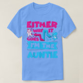 So oder so bin ich die Tante-Gender-Enthüllung und T-Shirt (Design vorne)