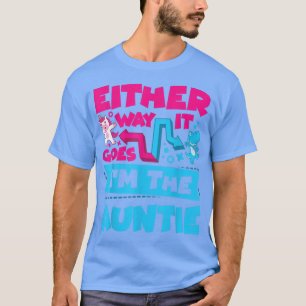 So oder so bin ich die Tante-Gender-Enthüllung und T-Shirt