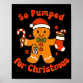 So Pumped For Christmas Gingerbread Diabetic Aware Poster (Vorne)