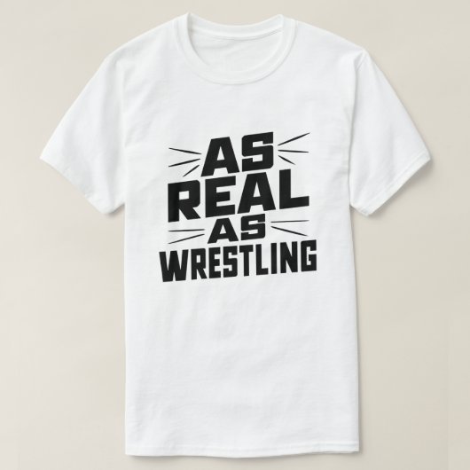 So real wie Wrestling T-Shirt (Design vorne)