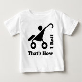 So Roll 2 Baby T-shirt (Vorderseite)