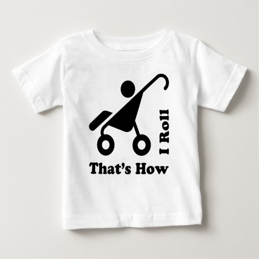 So Roll 2 Baby T-shirt (Vorderseite)