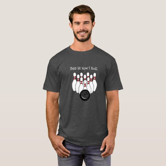 So Roll, Bowling Pun T-Shirt (Vorne ganz)