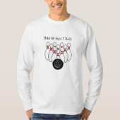So Roll, Bowling Pun T-Shirt (Vorderseite)