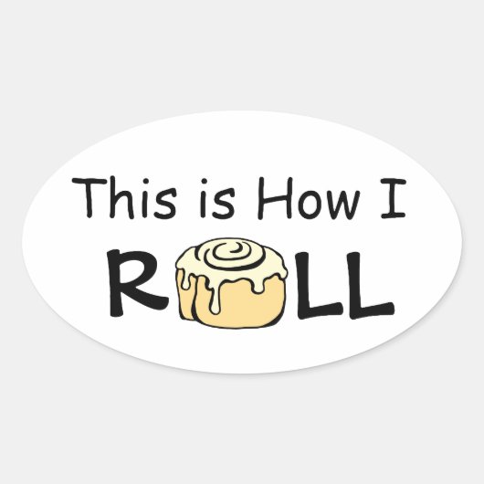So Roll Cartoon Cinnamon Roll Funny Bun Ovaler Aufkleber (Vorderseite)