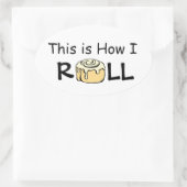 So Roll Cartoon Cinnamon Roll Funny Bun Ovaler Aufkleber (Tasche)
