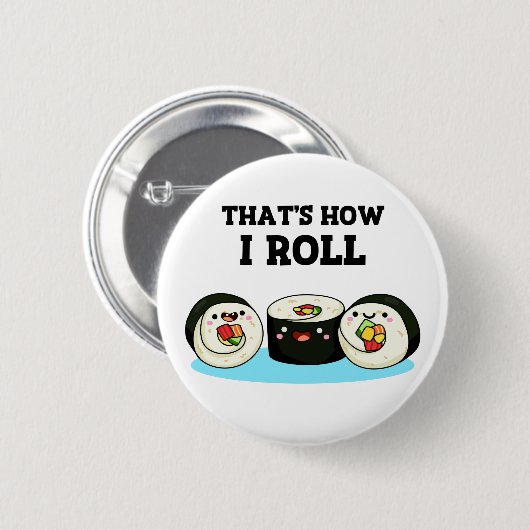 So Roll Funny Sushi Roll Pun Button (Vorne & Hinten)