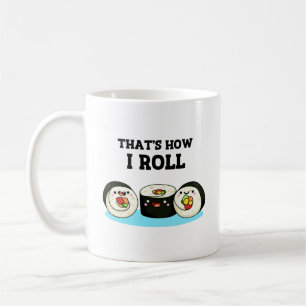 So Roll Funny Sushi Roll Pun Kaffeetasse