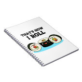 So Roll Funny Sushi Roll Pun Notizblock (Rechte Seite)