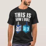 So Roll Hanukkah Dreidel Chanukah 2022 T-Shirt<br><div class="desc">So Roll Hanukkah Dreidel Chanukah 2022</div>