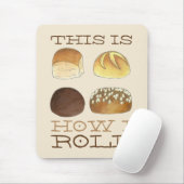 So Roll ich Abendbrotwalzen Sonnenlicher Feinschme Mousepad (Mit Mouse)