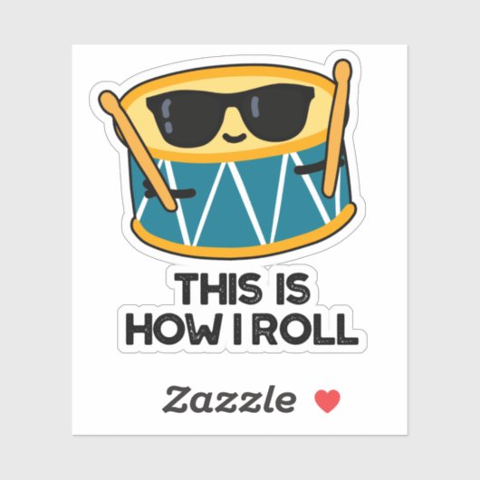 So Roll ich den Funny Drummer Drum Pub Aufkleber (Blatt)