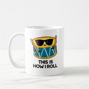 So Roll ich den Funny Drummer Drum Pub Kaffeetasse