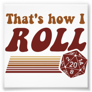 So Roll ich Fantasy Gaming d20 Dice Fotodruck