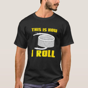 So Roll ich Freiwilligen Feuerwehrmann T-Shirt
