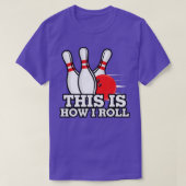 So Roll ich Funny 10 Button Bowling T-Shirt (Design vorne)