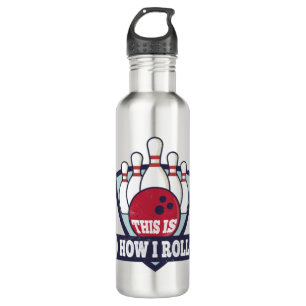 So Roll ich Funny Bowling Team Bowlers Geschenk Edelstahlflasche