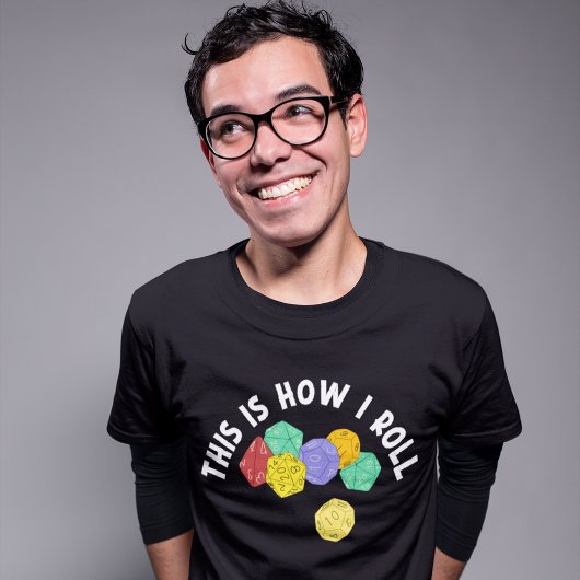 So Roll ich Funny RPG Gaming Würfel T-Shirt