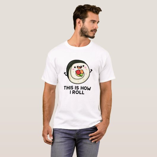So Roll ich Funny Sushi Pub T-Shirt (Vorne ganz)