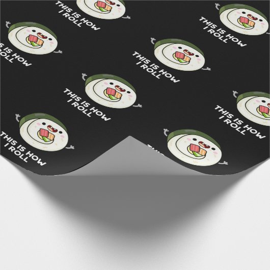 So Roll ich Funny Sushi Pun Dark BG Geschenkpapier (Ecke)