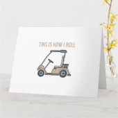 So Roll ich Golf Cart Funny Golfers Karte (Gelbe Blume)