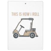 So Roll ich Golf Cart Funny Golfers Klemmbrett (Rückseite)