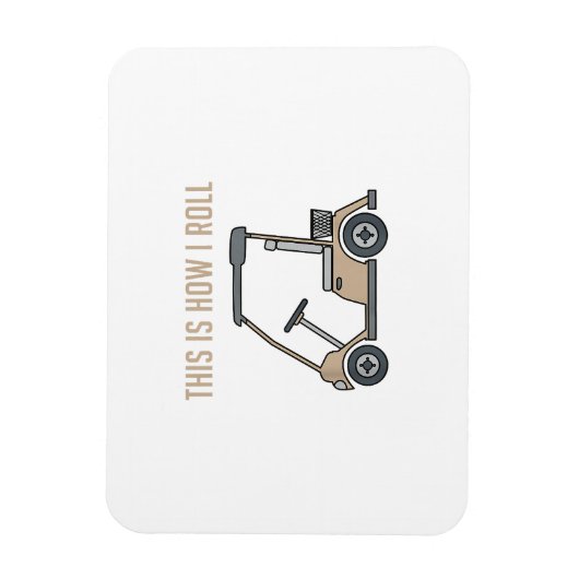 So Roll ich Golf Cart Funny Golfers Magnet (Vertikal)