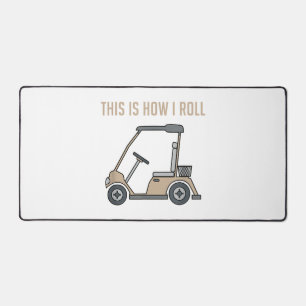 So Roll ich Golf Cart Funny Golfers Schreibtischunterlage