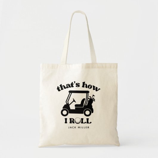 So Roll ich Golf Cart Golfer Vater Tote Beutel Tragetasche (Vorne)