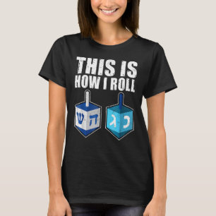 So Roll ich Hanukkah Kostüm Dreidel Chanuk T-Shirt