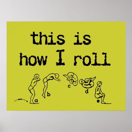 So Roll ich lustige Poster Spaß (Vorne)