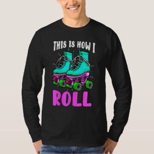 So Roll ich Retro Roller Skate Old School T-Shirt