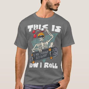 So Roll ich Skateboard Skelett Herz Valen T-Shirt