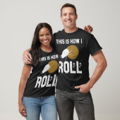 So Roll ich T-Shirt Dung Käfer Entomologe (Unisex)