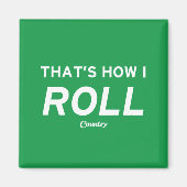 So Roll Magnet (Vorne)