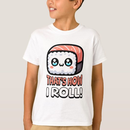 So Roll! Niedlich Sushi Pun T-Shirt (Vorderseite)