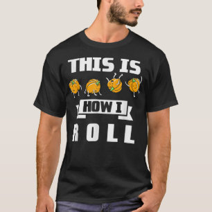 So Roll Pumpkin Fall Saison Thanksgivin T-Shirt