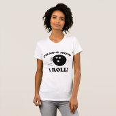 So Roll! T-Shirt (Vorne ganz)