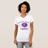 So Roll! T-Shirt (Vorne ganz)