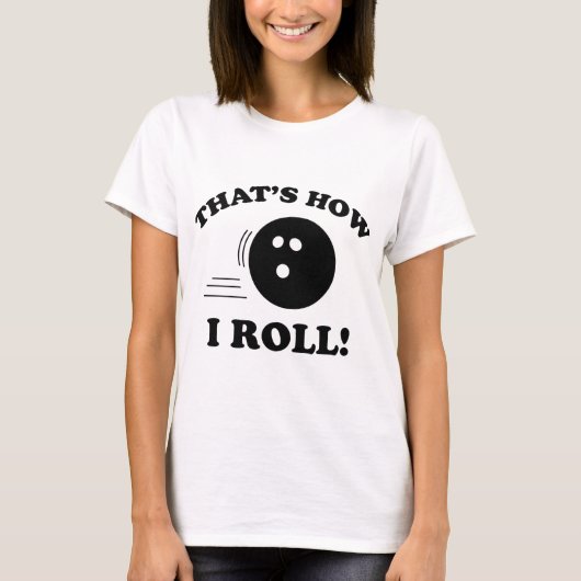 So Roll! T-Shirt (Vorderseite)