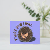 "So rolle ich" aufgerollter Igel Postkarte (Stehend Vorderseite)