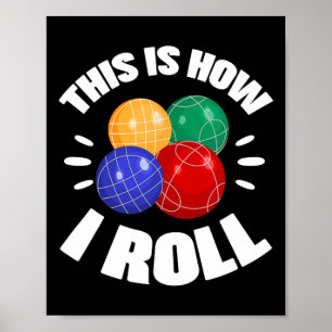 So rolle ich Boccia-Kugel Bocci-Spieler Italien Poster