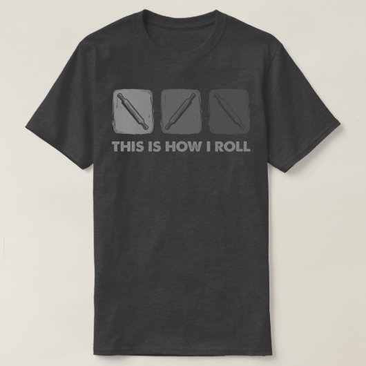 So rolle ich, Brot backen T-Shirt (Design vorne)