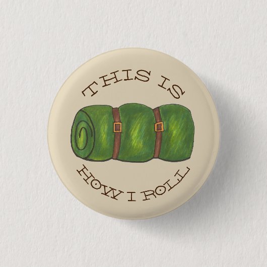 So rolle ich das Rolled Camp Sleeping Bag Wandern Button (Vorderseite)