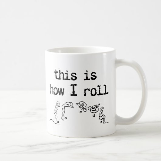 So rolle ich den Funny Mug Spaß Kaffeetasse (Rechts)