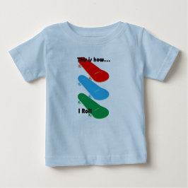 So rolle ich Design - Baby Fine Jersey T-Shi Baby T-shirt