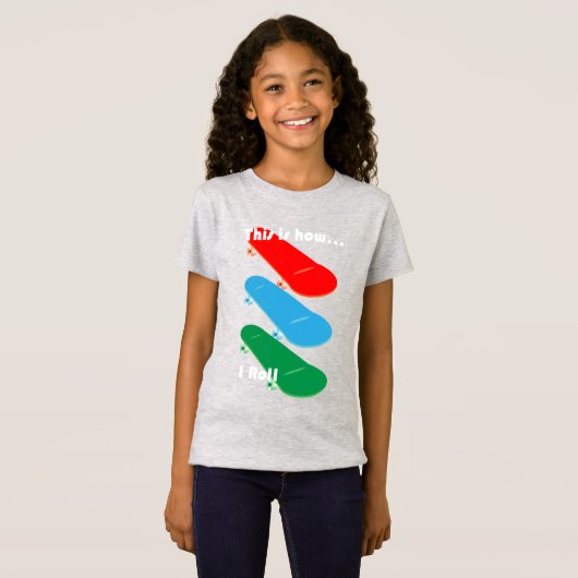 So rolle ich Design - Girls' Fine Jersey T-S T-Shirt (Vorne ganz)
