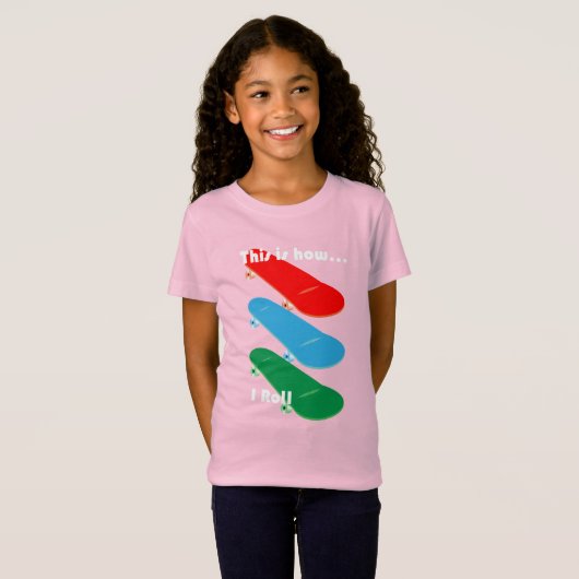 So rolle ich Design - Girls' Fine Jersey T-S T-Shirt (Vorne ganz)