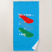 So rolle ich Design - Strandhandtuch (Vorderseite)